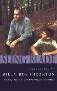 Abbildung von: Slingblade - Methuen Drama