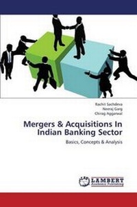 Abbildung von: Mergers & Acquisitions In Indian Banking Sector - LAP Lambert Academic Publishing