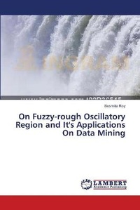 Abbildung von: On Fuzzy-rough Oscillatory Region and It's Applications On Data Mining - LAP Lambert Academic Publishing