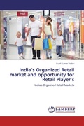 Cover: India's Organized Retail market and opportunity for Retail Player's - LAP Lambert Academic Publishing