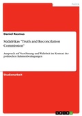 Cover: Suedafrikas Truth and Reconcilation Commission - GRIN Verlag