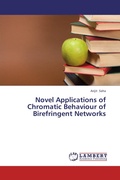 Cover: Novel Applications of Chromatic Behaviour of Birefringent Networks - LAP Lambert Academic Publishing