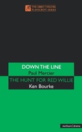 Cover: 'Down The Line' & 'The Hunt For Red Willie' - Methuen Drama
