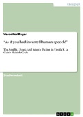 Cover: "As if you had invented human speech!" - GRIN Verlag