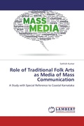 Cover: Role of Traditional Folk Arts as Media of Mass Communication - LAP Lambert Academic Publishing