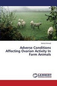 Abbildung von: Adverse Conditions Affecting Ovarian Activity in Farm Animals - LAP Lambert Academic Publishing