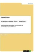 Cover: Arbeitsmotivation aelterer Mitarbeiter - GRIN Verlag