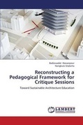 Cover: Reconstructing a Pedagogical Framework for Critique Sessions - LAP Lambert Academic Publishing
