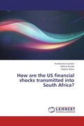 Cover: How are the US financial shocks transmitted into South Africa? - LAP Lambert Academic Publishing