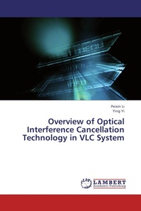 Enlarge image Cover: Overview of Optical Interference Cancellation Technology in VLC System - LAP Lambert Academic Publishing