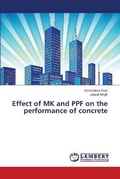 Cover: Effect of MK and PPF on the performance of concrete - LAP Lambert Academic Publishing