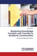 Cover: Analyzing Knowledge Creation and Transfer in Academic Communities - LAP Lambert Academic Publishing