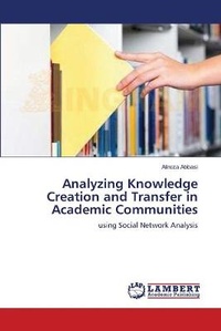 Enlarge image Cover: Analyzing Knowledge Creation and Transfer in Academic Communities - LAP Lambert Academic Publishing
