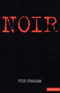 Cover: Noir - Methuen Drama