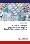 Cover: Status of the Non-Governmental Medical Supply Warehouses in Gaza - LAP Lambert Academic Publishing