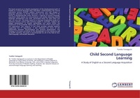 Enlarge image Cover: Child Second Language Learning - LAP Lambert Academic Publishing