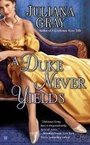 Cover: A Duke Never Yields - Berkley Publishing Corporation,U.S.