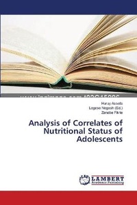 Abbildung von: Analysis of Correlates of Nutritional Status of Adolescents - LAP Lambert Academic Publishing