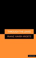 Cover: Through The Leaves - Methuen Drama