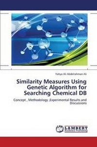 Abbildung von: Similarity Measures Using Genetic Algorithm for Searching Chemical DB - LAP Lambert Academic Publishing