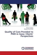 Cover: Quality of Care Provided to PWD in Gaza - LAP Lambert Academic Publishing