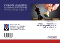 Abbildung von: Effects of selection and recruitment practices to staff productivity - LAP Lambert Academic Publishing