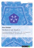 Cover: Meditation mit Kindern - GRIN Verlag