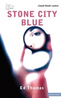 Cover: Stone City Blue - Methuen Drama