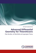 Cover: Advanced Differential Geometry for Theoreticians - LAP Lambert Academic Publishing