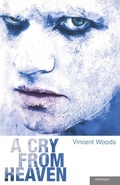 Cover: A Cry From Heaven - Methuen Drama
