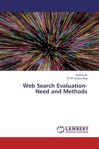Enlarge image Cover: Web Search Evaluation- Need and Methods - LAP Lambert Academic Publishing