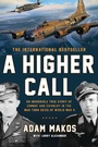 Cover: A Higher Call - Berkley Publishing Corporation,U.S.