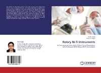 Enlarge image Cover: Rotary Ni-Ti Instruments - LAP Lambert Academic Publishing