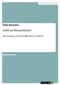 Cover: ADHS im Klassenzimmer - GRIN Verlag