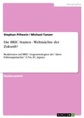Cover: Die BRIC Staaten - Weltm&auml;chte der Zukunft? - GRIN Verlag