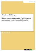 Cover: Kompetenzentwicklung zur Foerderung von Ambidextrie in der Automobilbranche - GRIN Verlag