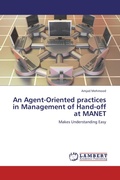 Cover: An Agent-Oriented practices in Management of Hand-off at MANET - LAP Lambert Academic Publishing