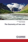 Cover: The Geometry of two sets - LAP Lambert Academic Publishing