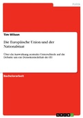 Cover: Die Europ&auml;ische Union und der Nationalstaat - GRIN Verlag