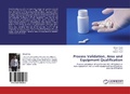 Cover: Process Validation, Area and Equipment Qualification - LAP Lambert Academic Publishing