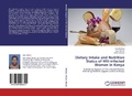 Cover: Dietary Intake and Nutrition Status of HIV-infected Women in Kenya - LAP Lambert Academic Publishing