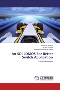 Enlarge image Cover: An SOI LDMOS For Better Switch Application - LAP Lambert Academic Publishing