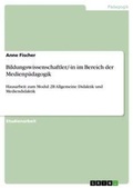 Cover: Bildungswissenschaftler/-in im Bereich der Medienpaedagogik - GRIN Publishing