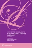 Cover: A Practitioner's Guide to the UK Financial Services Rulebooks - Sweet & Maxwell