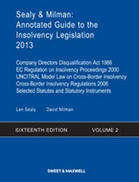 Abbildung von: Sealy & Milman: Annotated Guide to the Insolvency Legislation 2013 Volume 2 - Sweet & Maxwell