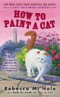 Cover: How To Paint A Cat - Berkley Prime Crime