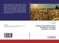 Cover: Effect of elevated carbon dioxide on nitrogen nutrition in wheat - LAP Lambert Academic Publishing