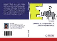 Enlarge image Cover: DIPRMS in E-commerce - A UML Based Approach - LAP Lambert Academic Publishing
