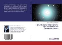 Abbildung von: Gravitational Microlensing and the Search for Extrasolar Planets - LAP Lambert Academic Publishing