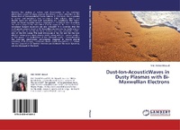 Abbildung von: Dust-Ion-Acousticwaves in Dusty Plasmas with Bi-Maxwellian Electrons - LAP Lambert Academic Publishing
